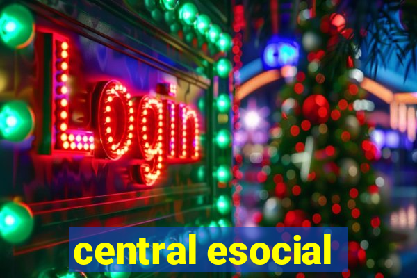 central esocial